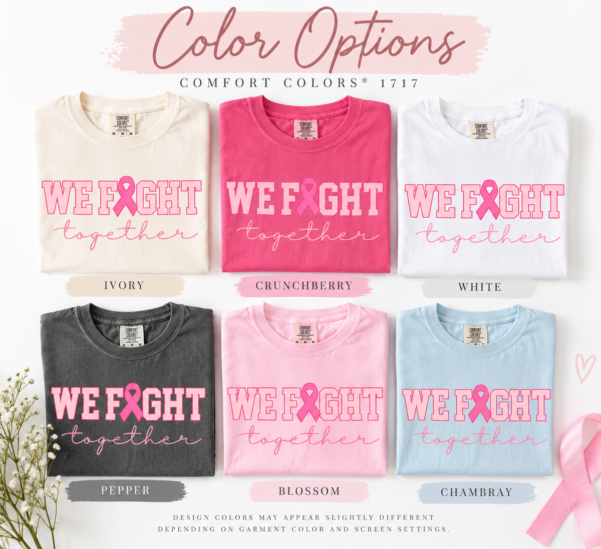 We Fight Together Breast Cancer Awareness Comfort Colors® Tee